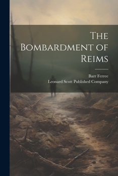Paperback The Bombardment of Reims Book