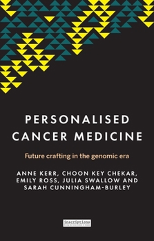 Hardcover Personalised Cancer Medicine: Future Crafting in the Genomic Era Book