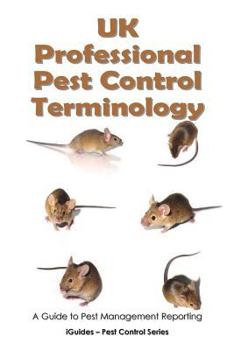 Paperback UK Professional Pest Control Terminology: A Guide to Pest Management Reporting Book