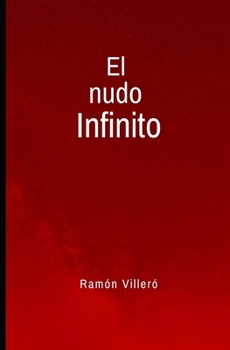 Paperback El nudo infinito [Spanish] Book