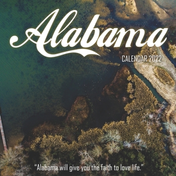 Paperback Alabama Calendar 2022: Great 18-month Grid Calendar from Jul 2021 to Dec 2022 for all fans!!! Book