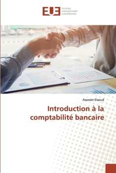 Paperback Introduction à la comptabilité bancaire [French] Book