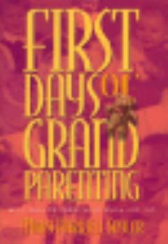 Paperback First Days of Grandparenting: Devotions to Share Your Pride and Joy Book
