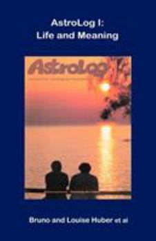 Paperback Astrolog I: Life and Meaning Book