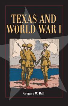 Paperback Texas and World War I, 26 Book