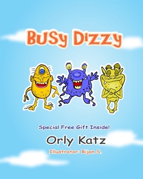 Paperback Busy Dizzy: (Inspirational bedtime story for kids ages 4-8) [Large Print] Book