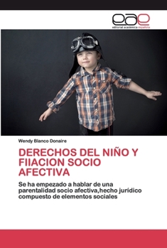 Paperback Derechos del Niño Y Fiiacion Socio Afectiva [Spanish] Book