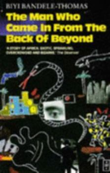 Paperback The Man Who Came in from the Back of Beyond Book