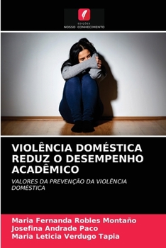 Paperback Violência Doméstica Reduz O Desempenho Acadêmico [Portuguese] Book