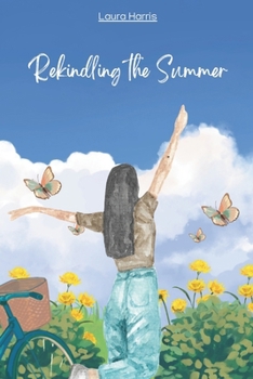 Paperback Rekindling the Summer Book