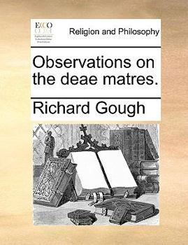 Paperback Observations on the deae matres. Book
