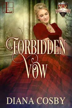 Forbidden Vow - Book #3 of the Forbidden