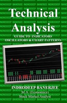 Paperback Technical Analysis: Guide to Indicators Oscillators & Chart Patterns Book