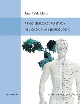 Paperback Psiconeuroacupuntura e inmunologia: (Acupuntura cientifica) [Spanish] Book