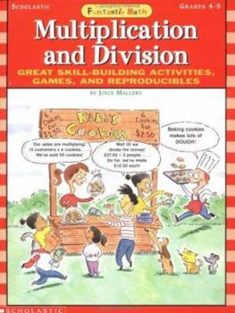 Paperback Funtastic Math! Multiplication and Division: Great Skill-Building Activities, Games, and Reproducibles Book