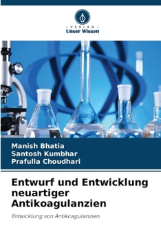 Paperback Entwurf und Entwicklung neuartiger Antikoagulanzien [German] Book