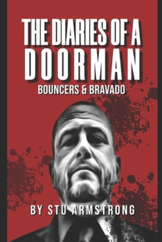 Paperback The Diaries of a Doorman - Bouncers & Bravado: Volume 2 Book