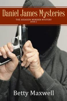 Hardcover Daniel James Mysteries: The Assassin Murder Mystery Book