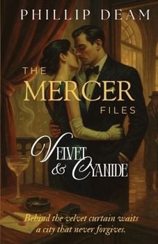 Paperback The Mercer Files: Velvet and Cyanide Book
