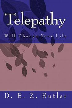 Paperback Telepathy Will Change Your Life Book