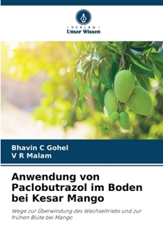 Paperback Anwendung von Paclobutrazol im Boden bei Kesar Mango [German] Book