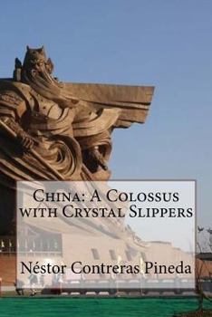 Paperback China: A Colossus with Crystal Slippers Book