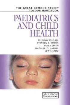 Paperback The Great Ormond Street Colour Handbook of Paediatrics and Child Health Book