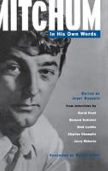 Hardcover Mitchum: In His Own Words Book