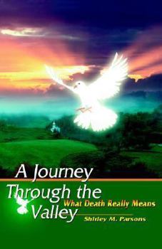 Paperback A Journey Through the Valley Book