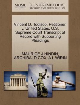 Paperback Vincent D. Todisco, Petitioner, V. United States. U.S. Supreme Court Transcript of Record with Supporting Pleadings Book