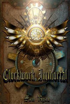 Paperback Clockwork Immortal Book