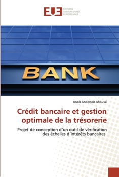 Paperback Crédit bancaire et gestion optimale de la trésorerie [French] Book