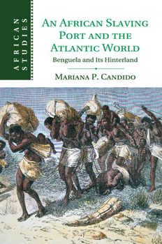 Paperback An African Slaving Port and the Atlantic World Book