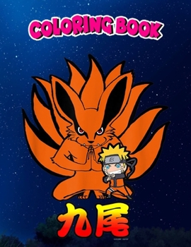 Coloring Book: Naruto Shippuden Naruto Kurama Nine Tails Chibi, Children Coloring Book, 100 Pages to Color