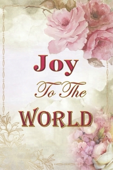 Paperback Joy To The World: Cute Thanksgiving Notebook - flower design, women face, special holiday Book