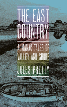 Paperback The East Country: Almanac Tales of Valley and Shore Book