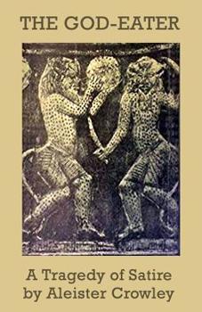 Paperback The God-Eater: A Tragedy of Satire Book