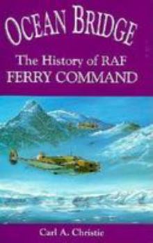 Hardcover Ocean Bridge: The History of Raf Ferry Command Book