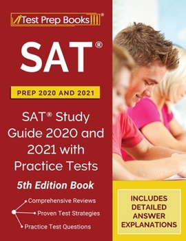 Paperback SAT Prep 2020 and 2021: SAT Study Guide 2020 and 2021 with Practice Tests [5th Edition Book] Book