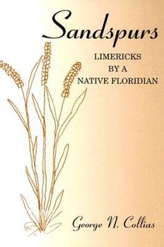 Paperback Sandspurs: Limericks by a Native Floridian Book