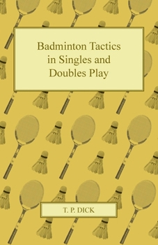 Paperback Badminton Tactics in Singles and Doubles Play Book