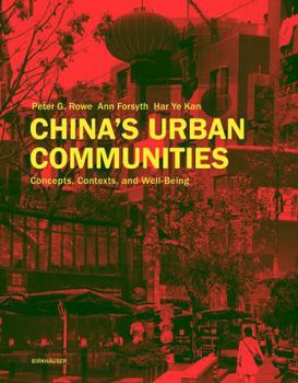 Hardcover China's Urban Communities: Concepts, Contexts, and Well-Being Book