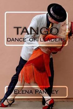 Paperback Tango.: Dance of Leaders Book