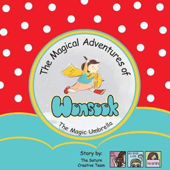 Paperback The Magical Adventures of Wonsook: The Magic Umbrella Book