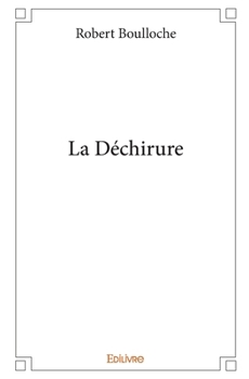 Paperback La Déchirure [French] Book