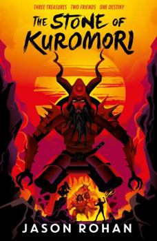 The Stone of Kuromori - Book #3 of the Sword of Kuromori