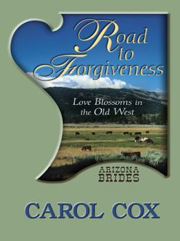 Hardcover Road to Forgiveness: Love Blossoms in the Old West [Large Print] Book