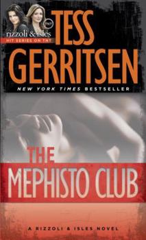 The Mephisto Club - Book #6 of the Rizzoli & Isles