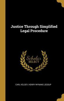 Hardcover Justice Through Simplified Legal Procedure Book