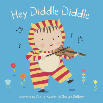 Hey Diddle Diddle! (Baby Board Books) - Book  of the Songs and Rhymes - Baby Board Books